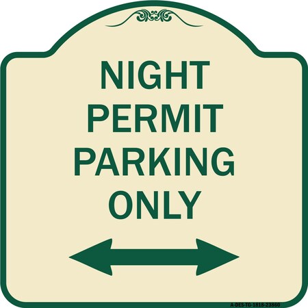 Signmission Night Permit Parking W/ Bi-Directional Arrow Heavy-Gauge Aluminum Sign, 18" x 18", TG-1818-23860 A-DES-TG-1818-23860